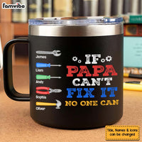 Personalized Gift For Dad If Dad Can't Fix It We're All Screwed Stainless Steel Tumbler With Handle 33537 thumb 1