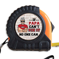 Personalized Gift If Papa Can't Fix It Tape Measure 33544 thumb 1