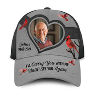 Personalized Custom Photo Memorial I'll Carry You With Me Until I See You Again Cap 33594 thumb 1
