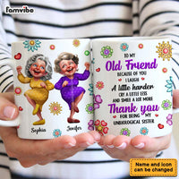 Personalized Gift For My old friend Mug 33627 thumb 1