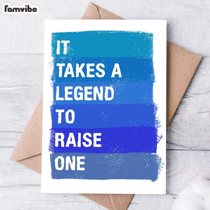It Takes A Legend To Raise One Card 1