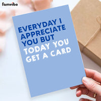 I Appreciate You Funny Card thumb 1