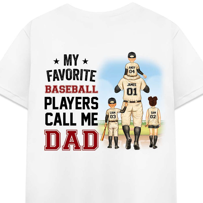 Personalized For Dad My Favorite Baseball Player Calls Me Dad Back Printed T Shirt - Hoodie - Sweatshirt 33673 1