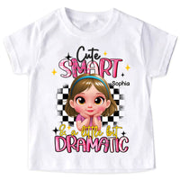 Personalized Granddaughter Cute Smart And A Little Bit Dramatic Kid T Shirt - Kid Hoodie - Kid Sweatshirt 33704 thumb 1