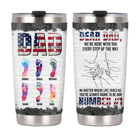 Personalized For Dad Grandpa Dear Dad You're Always Going To Be Our Number 1 Steel Tumbler 33748 thumb 1