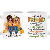 Personalized Gift For Friend Fall Vibes Because Of You Mug 33754 thumb 1