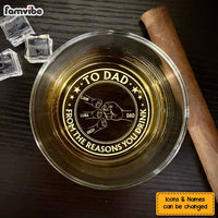 Personalized Gift For Dad From Reasons You Drink Whiskey Glass 33767 thumb 1