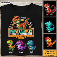Personalized Gift For Grandpa Don't Mess With Papasaurus Shirt - Hoodie - Sweatshirt 33789 thumb 1
