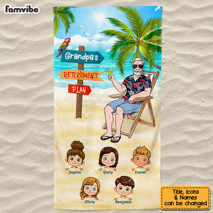 Personalized For Grandpa Dad My Retirement Plan Beach Towel 33819 1