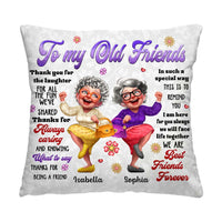 Personalized To My Old Friend 3d Style Pillow 33820 thumb 1