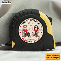 Personalized Gift For Couple Build A Life We Love Tape Measure 33832 thumb 1