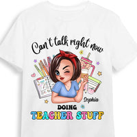 Personalized Gift For Teacher Can't Talk Right Now Shirt - Hoodie - Sweatshirt 33868 thumb 1