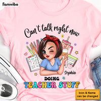 Personalized Gift For Teacher Can't Talk Right Now Shirt - Hoodie - Sweatshirt 33868 thumb 1
