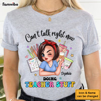 Personalized Gift For Teacher Can't Talk Right Now Shirt - Hoodie - Sweatshirt 33868 thumb 1