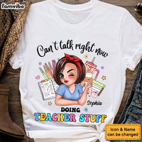 Personalized Gift For Teacher Can't Talk Right Now Shirt - Hoodie - Sweatshirt 33868 thumb 1