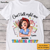 Personalized Gift For Teacher Can't Talk Right Now Shirt - Hoodie - Sweatshirt 33868 thumb 1