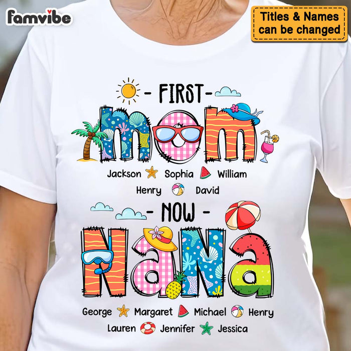 Personalized Gift For Grandma First Now Summer Holiday Shirt - Hoodie - Sweatshirt 33880 1