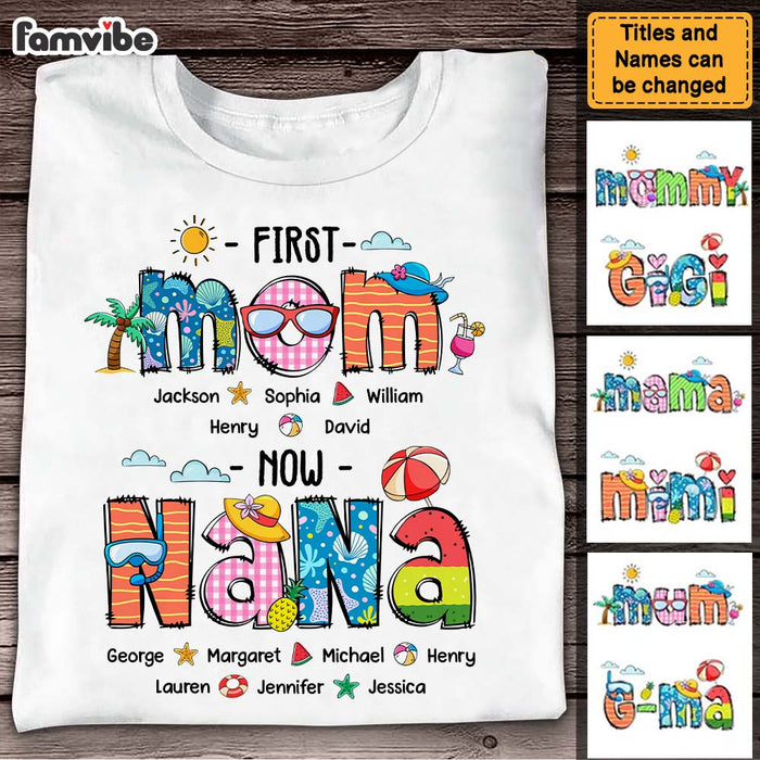 Personalized Gift For Grandma First Now Summer Holiday Shirt - Hoodie - Sweatshirt 33880 1