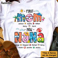 Personalized Gift For Grandma First Now Summer Holiday Shirt - Hoodie - Sweatshirt 33880 thumb 1