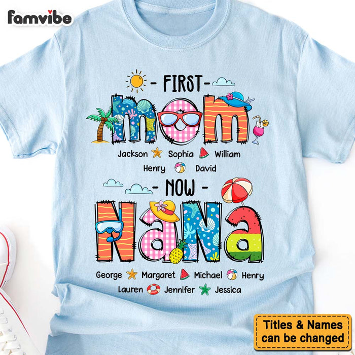 Personalized Gift For Grandma First Now Summer Holiday Shirt - Hoodie - Sweatshirt 33880 1