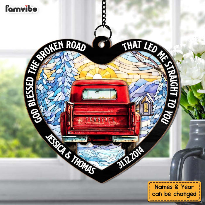 Personalized Gift For Couple God Blessed The Broken Road Acrylic Mix Wood Suncatcher Ornament 33893 1