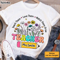 Personalized Gift For Teacher Teach Them Love Them Watch Them Grow Shirt - Hoodie - Sweatshirt 33894 thumb 1
