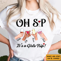 Personalized Gift For Friends Girls Trip Oh Sip Shirt - Hoodie - Sweatshirt 33959 thumb 1