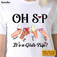Personalized Gift For Friends Girls Trip Oh Sip Shirt - Hoodie - Sweatshirt 33959 thumb 1