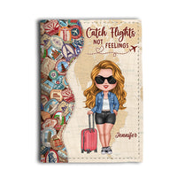 Personalized Travel Gift Catch Flights Not Feelings Passport Cover 33977 thumb 1