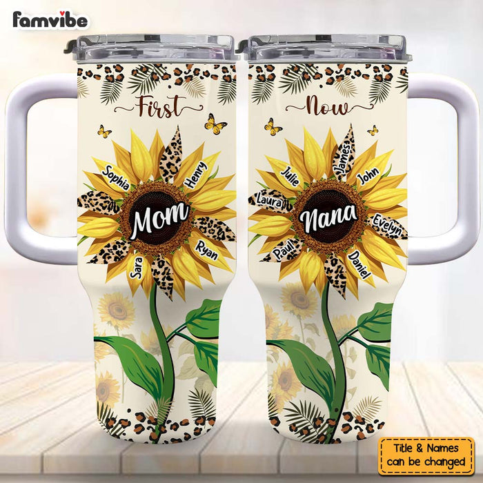 Personalized For Grandma Mom First Mom Now Grandma Sunflower 40Oz Tumbler With Straw 33978 1