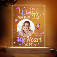 Personalized Your Wings Were Ready But My Heart Was Not Plaque LED Lamp Night Light 33994 thumb 1