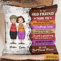 Personalized Gift For Old Friends Thank You For Pillow 34013 thumb 1