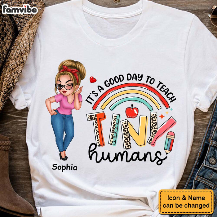 Personalized It's A Good Day To Teach Tiny Human Shirt - Hoodie - Sweatshirt 34047 1
