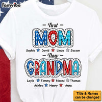 Personalized Gift For First Mom Now Grandma Shirt - Hoodie - Sweatshirt 34062 thumb 1
