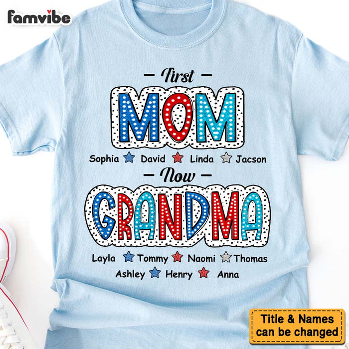 Personalized Gift For First Mom Now Grandma Shirt - Hoodie - Sweatshirt 34062 1