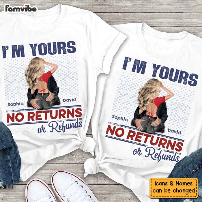 Personalized For Couple I'm Yours No Returns Or Refunds Couple T Shirt 34084 1