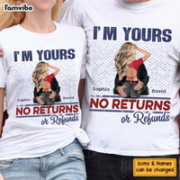 Personalized For Couple I'm Yours No Returns Or Refunds Couple T Shirt 34084 thumb 1