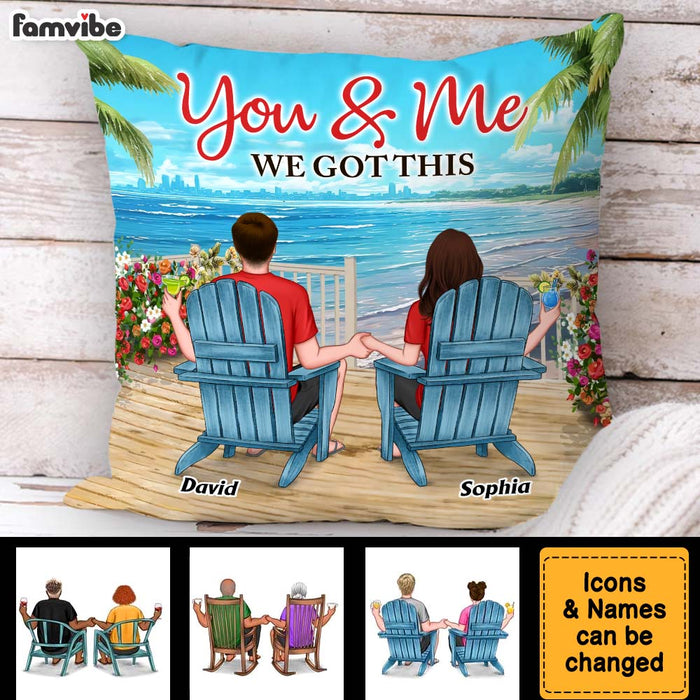 Personalized Gift For Couple You And Me We Got This Pillow 34125 1