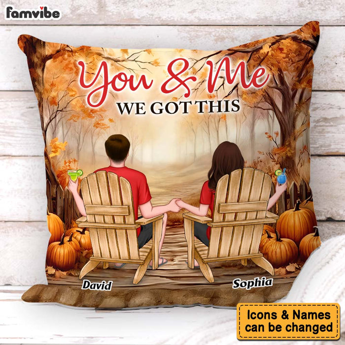 Personalized Gift For Couple You And Me We Got This Pillow 34125 1