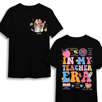 Personalized Gift For Teacher In My Teacher Era Double-sided Printing Shirt 34128 thumb 1
