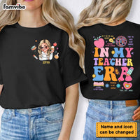Personalized Gift For Teacher In My Teacher Era Double-sided Printing Shirt 34128 thumb 1