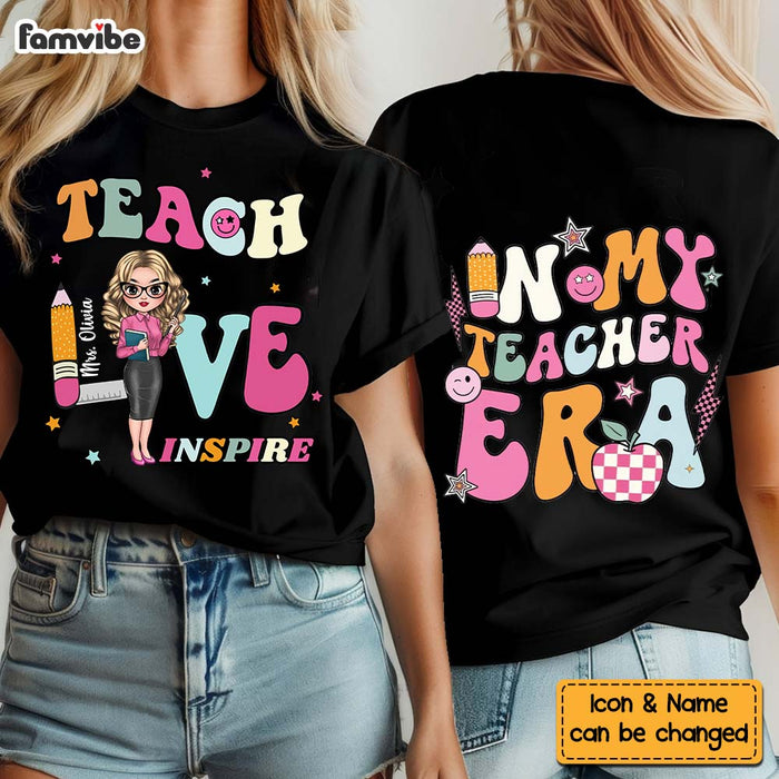 Personalized In My Teacher Era Teach Love Inspire Double-sided Printing Shirt 34147 1