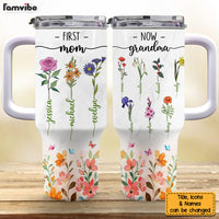 Personalized Gift For Grandma Floral First Mom Now Grandma 40oz Tumbler With Straw 34237 thumb 1