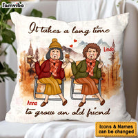 Personalized Gift For Friend Fall Vibes It's Take A Long Time Pillow 34258 thumb 1