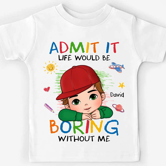 Personalized Gift For Grandson Life Would Be Boring Without Me Kid T Shirt - Kid Hoodie - Kid Sweatshirt 34275 1