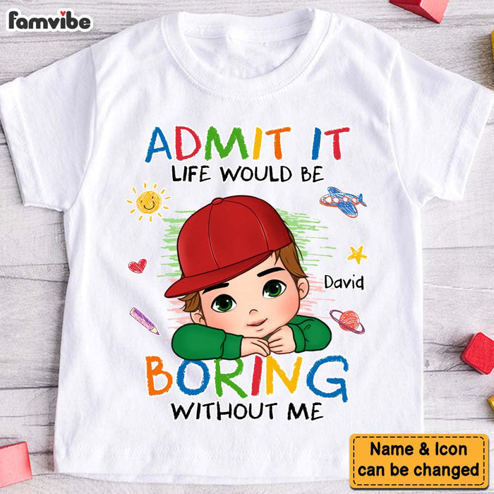 Personalized Gift For Grandson Life Would Be Boring Without Me Kid T Shirt - Kid Hoodie - Kid Sweatshirt 34275 1