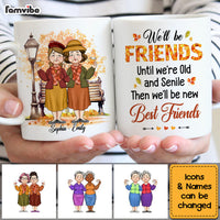 Personalized Gift For Friends Until Old Senile Mug 34276 thumb 1