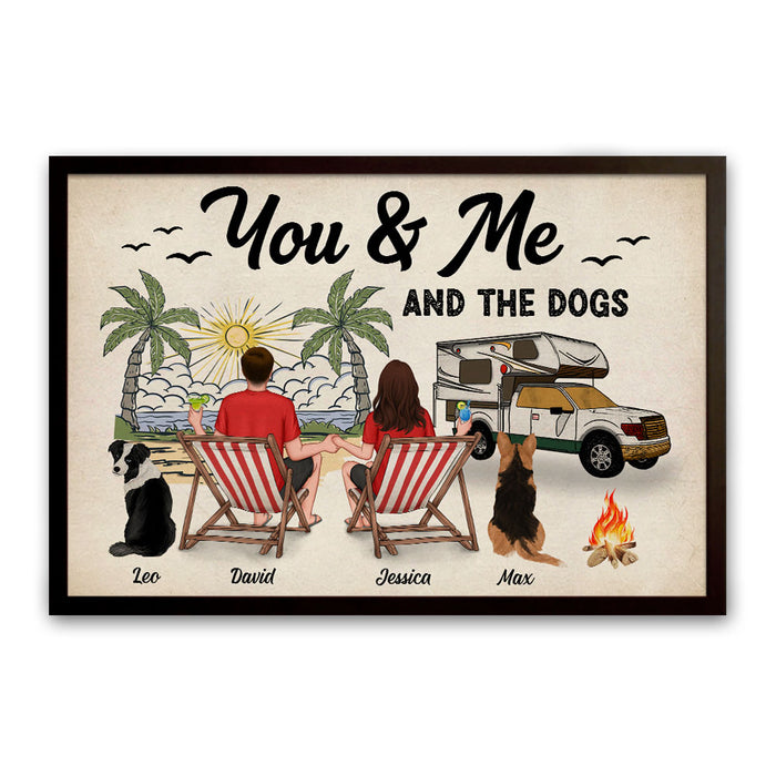 Personalized Gift For Camping Beach Lovers You & Me And The Dogs Poster 34326 1