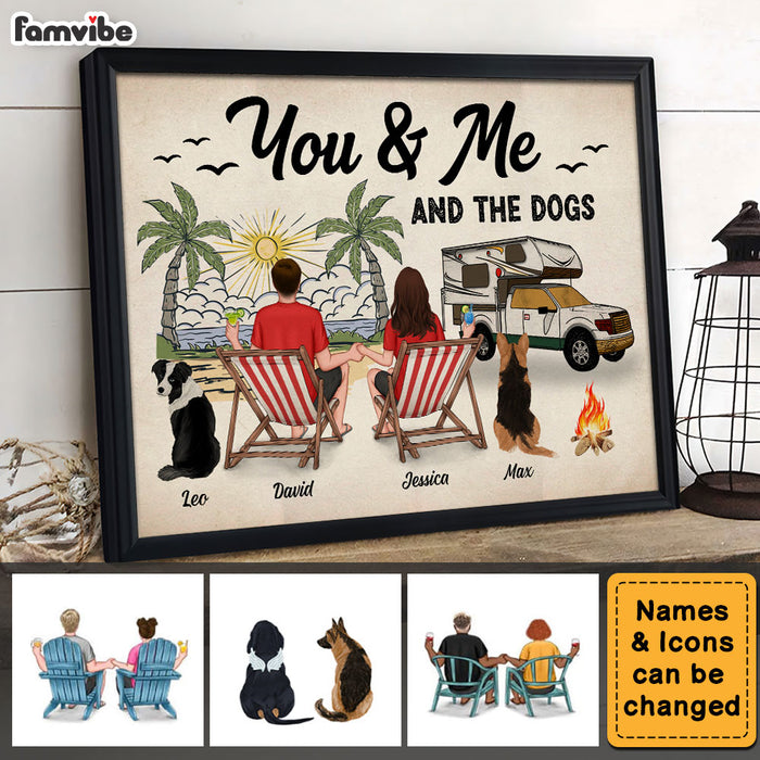 Personalized Gift For Camping Beach Lovers You & Me And The Dogs Poster 34326 1