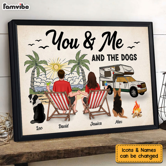 Personalized Gift For Camping Beach Lovers You & Me And The Dogs Poster 34326 1